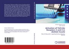 Couverture de Activation of Toll-Like Receptors 2 and 4 in skeletal muscle