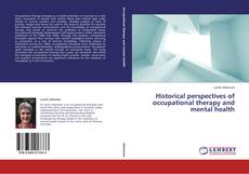 Buchcover von Historical perspectives of occupational therapy and mental health
