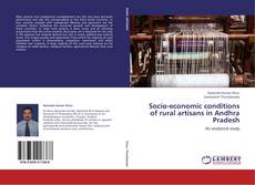 Capa do livro de Socio-economic conditions of rural artisans in Andhra Pradesh 