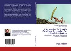 Bookcover of Optimization Of Growth Conditions Of Leeches For Hirudin Production