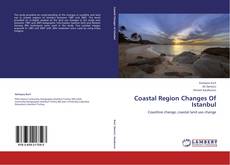 Capa do livro de Coastal Region Changes Of Istanbul 