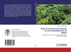 Bookcover of Role of community forestry in rural development of Nepal