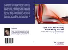 Couverture de Does What You Already Know Really Matter?