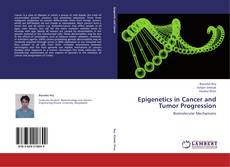 Bookcover of Epigenetics in Cancer and Tumor Progression