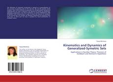 Copertina di Kinematics and Dynamics of Generalized-Symetric Sets