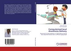 Buchcover von Computerized local Anesthesia Delivery