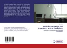 Обложка Work Life Balance and Happiness in the Workplace