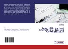 Buchcover von Impact of Domestic and External Debt on Economic Growth of Pakistan
