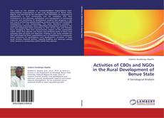 Bookcover of Activities of CBOs and NGOs in the Rural Development of Benue State