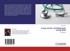 Portada del libro de Lung cancer- prediagnosis using ANN