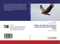 Обложка Status of vultures in Kangra valley of Himachal Pradesh, India