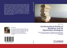 Bookcover of Conformational Profile of Bombesin and Its Mammalian Analogues