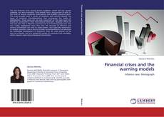 Financial crises and the warning models kitap kapağı
