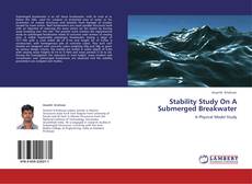 Bookcover of Stability Study On A Submerged Breakwater
