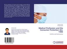 Borítókép a  Medical Profession and the Consumer Protection Act, 1986 - hoz