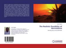 Обложка The Realistic Possibility of Nonviolence
