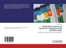 Copertina di Antioxidant activity of Glycosmis mauritiana and Streblus asper