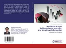 Portada del libro de Devolution Plan of Pakistan:Implementation and Variations in Education