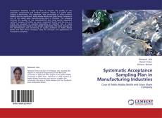 Couverture de Systematic Acceptance Sampling Plan in Manufacturing Industries