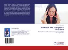 Capa do livro de Abortion and Evangelical Christians 