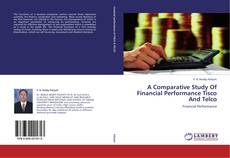 Bookcover of A Comparative Study Of Financial Performance Tisco And Telco