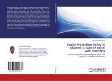 Capa do livro de Social Protection Policy in Malawi: a case of social cash transfers 