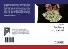 Couverture de Tax Havens  and  OECDs Politics