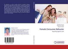 Bookcover of Female Consumer Behavior