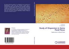 Bookcover of Study of Dispersion in Some Fluid Flows