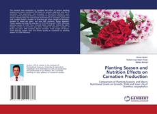 Planting Season and Nutrition Effects on Carnation Production kitap kapağı