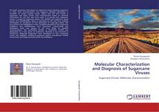 Couverture de Molecular Characterization and Diagnosis of Sugarcane Viruses