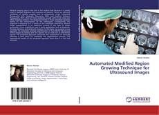 Couverture de Automated Modified Region Growing Technique for Ultrasound Images