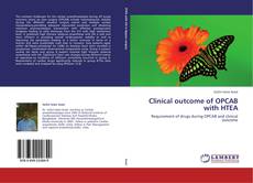 Bookcover of Clinical outcome of OPCAB with HTEA