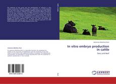 In vitro embryo production in cattle kitap kapağı