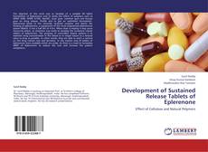 Bookcover of Development of Sustained Release Tablets of Eplerenone
