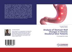 Analysis of Stomach Wall Changes in Chronic Doudenal Ulcer Patients的封面