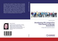 Developing EFL Integrative Task-based Language Assessment kitap kapağı