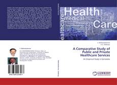 Capa do livro de A Comparative Study of Public and Private  Healthcare Services 