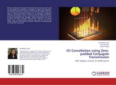 Copertina di ICI Cancellation using Zero-padded Conjugate Transmission