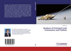 Buchcover von Analysis of Lisinopril and Tranexamic acid Tablets