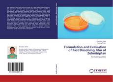 Capa do livro de Formulation and Evaluation of Fast Dissolving Film of Zolmitriptan 