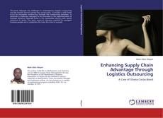 Borítókép a  Enhancing Supply Chain Advantage Through Logistics Outsourcing - hoz