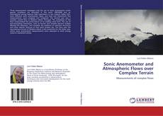 Portada del libro de Sonic Anemometer and Atmospheric Flows over Complex Terrain