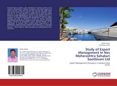 Study of Export Management In Nav Maharashtra Sahakari SootGirani Ltd kitap kapağı