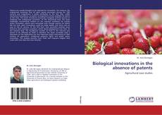 Обложка Biological innovations in the absence of patents