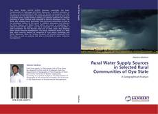 Обложка Rural Water Supply Sources in Selected Rural Communities of Oyo State