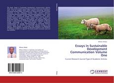 Essays in Sustainable Development Communication  Volume One kitap kapağı