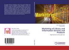 Portada del libro de Marketing of Library and Information Services and Products