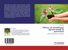 Buchcover von Efficacy of imazethapyr against weeds of groundnut