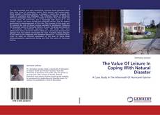 Portada del libro de The Value Of Leisure In Coping With Natural Disaster